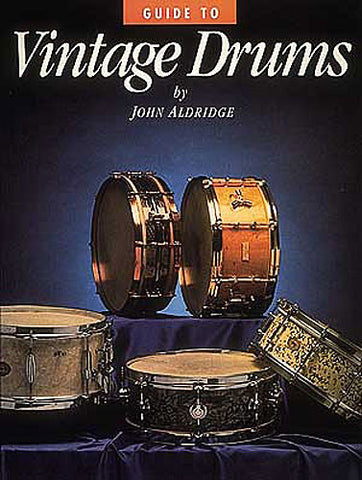 Guide to Vintage Drums by Aldridge